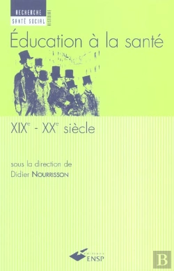 Bertrand.pt - Education A La Sante Xix-Xx Siecles