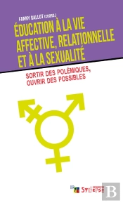 Éducation À La Vie Affective, Relationnelle Et À La Sexualité : Sortir Des Polémiques, Ouvrir Des Possibles