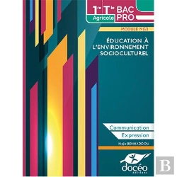 Bertrand.pt - Éducation À L'Environnement Socioculturel ; 1re, Terminale Bac Pro Agricole ; Module Mg3 ; Manuel Et Exercices