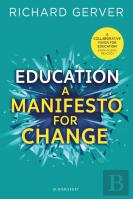 Education: A Manifesto For Change