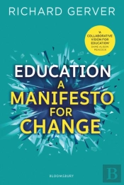 Education: A Manifesto For Change