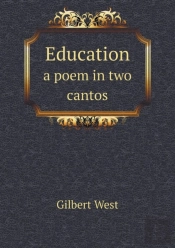 Education A Poem In Two Cantos