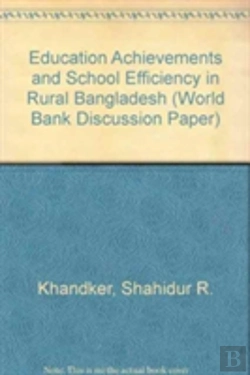 Bertrand.pt - Education Achievements And School Efficiency In Rural Bangladesh