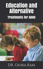 Education And Alternative Treatments For Adhd
