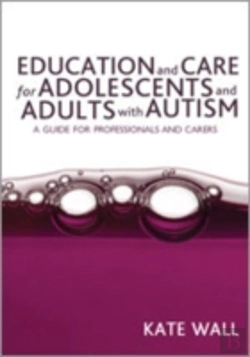 Bertrand.pt - Education And Care For Adolescents And Adults With Autism