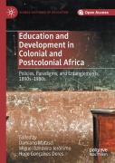 Education And Development In Colonial And Postcolonial Africa