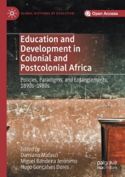 Education And Development In Colonial And Postcolonial Africa