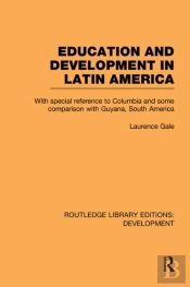 Education And Development In Latin America
