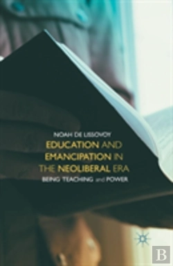 Bertrand.pt - Education And Emancipation In The Neoliberal Era