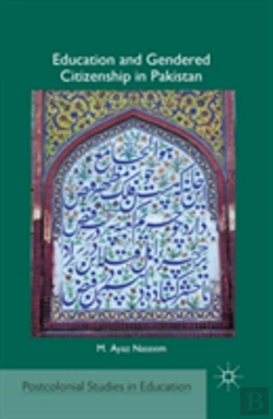Bertrand.pt - Education And Gendered Citizenship In Pakistan