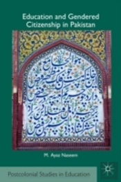 Education And Gendered Citizenship In Pakistan