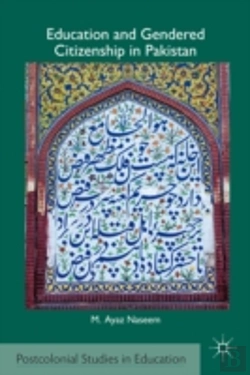 Bertrand.pt - Education And Gendered Citizenship In Pakistan