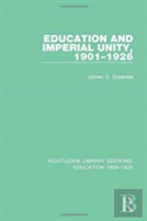 Education And Imperial Unity, 1901-1926