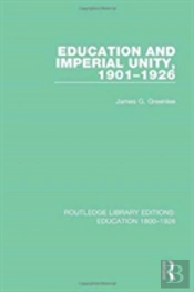 Education And Imperial Unity, 1901-1926