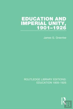 Bertrand.pt - Education And Imperial Unity, 1901-1926