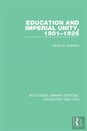 Education And Imperial Unity, 1901-1926