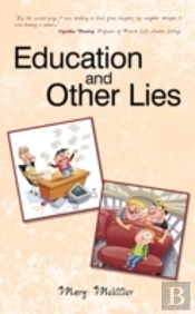 Education And Other  Lies