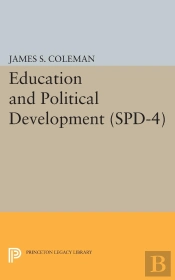 Education And Political Development. (Spd-4), Volume 4