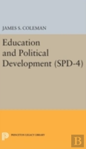 Education And Political Development. (Spd-4), Volume 4