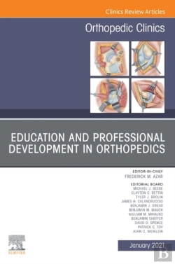 Bertrand.pt - Education And Professional Development In Orthopedics, An Issue Of Orthopedic Clinics, E-Book