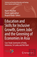 Education And Skills For Inclusive Growth, Green Jobs And The Greening Of Economies In Asia