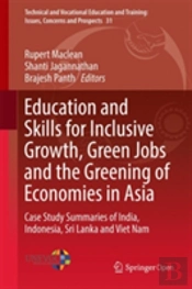 Education And Skills For Inclusive Growth, Green Jobs And The Greening Of Economies In Asia