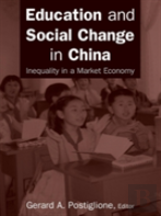 Education And Social Change In China: Inequality In A Market Economy