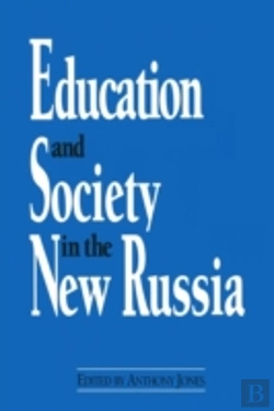Bertrand.pt - Education And Society In The New Russia