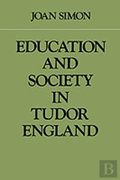 Education And Society In Tudor England