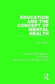 Education And The Concept Of Mental Health
