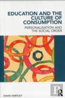 Education And The Culture Of Consumption