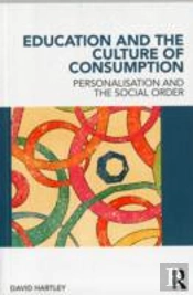 Education And The Culture Of Consumption