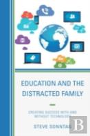 Education And The Distracted Family