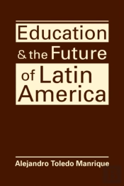 Education And The Future Of Latin America