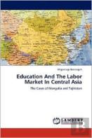Education And The Labor Market In Central Asia
