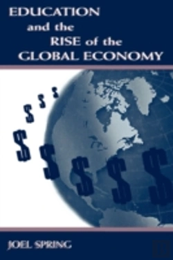 Bertrand.pt - Education And The Rise Of The Global Economy