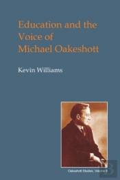 Education And The Voice Of Michael Oakeshott