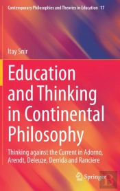 Education And Thinking In Continental Philosophy