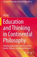Education And Thinking In Continental Philosophy