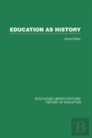 Education As History