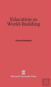 Education As World-Building