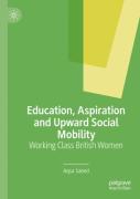 Education, Aspiration And Upward Social Mobility