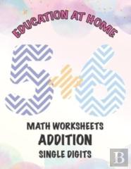 Education At Home Math Worksheets Addition Single Digits 5+6