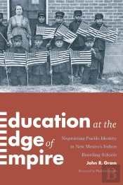 Education At The Edge Of Empire