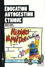 Éducation, Autogestion, Éthique