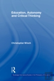 Education, Autonomy And Critical Thinking