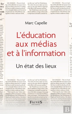 Bertrand.pt - Education Aux Medias Et A L Information (L) - Un Etat Des Lieux