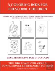 Education Books For 4 Year Olds (A Coloring Book For Preschool Children)