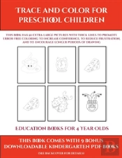 Education Books For 4 Year Olds (Trace And Color For Preschool Children)