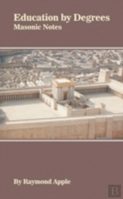 Bertrand.pt - Education By Degrees: Masonic Notes